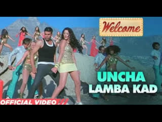 Uncha lamba kad full video song hd l akshay kumar l katrina kaif