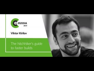Viktor kirilov the hitchhikers guide to faster builds
