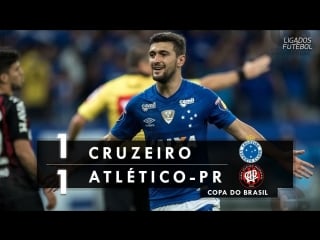 Cruzeiro 1 x 1 atlético pr melhores momentos (hd 60fps) copa do brasil 16 07