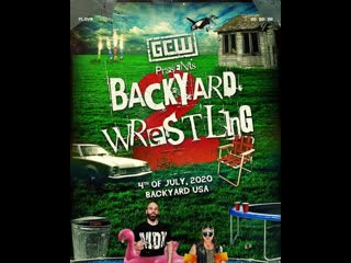 Gcw backyard wrestling 2 2020