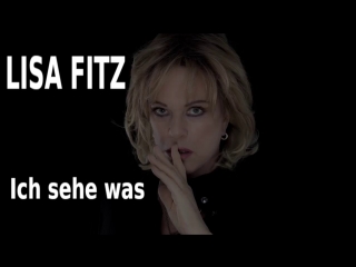 "ich sehe was" song von lisa fitz