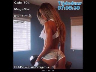 Cafe 70s megamix pt 1 t/m 6 mixen dj powermastermix