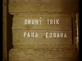 Jan švankmajer druhy trik pana edgara (1964)