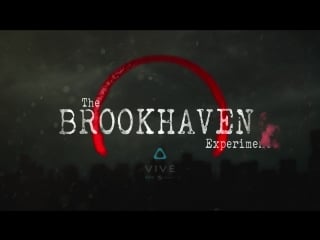 The brookhaven experiment launch trailer