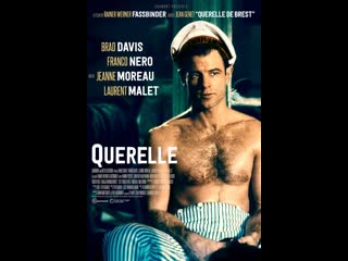 Керель (querelle 1982, германия) райнер вернер фассбиндер