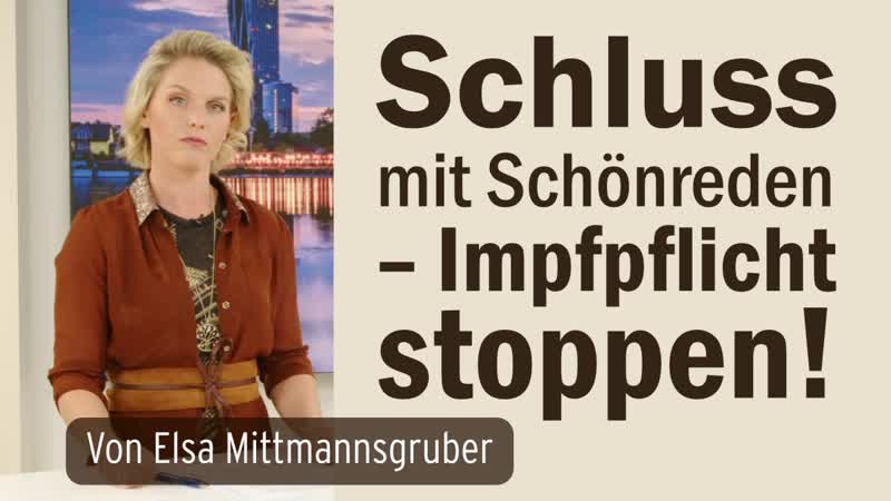 Schluss mit schönreden – impfpflicht stoppen! von elsa mittmannsgruber