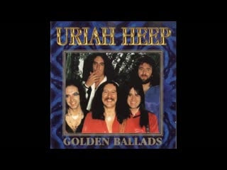 Uriah heep golden ballads