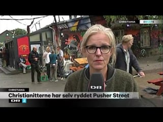 Dr2 live christianitterne har ryddet pusher street pt 4 dr2 1700