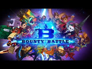 Bounty battle roster trailer