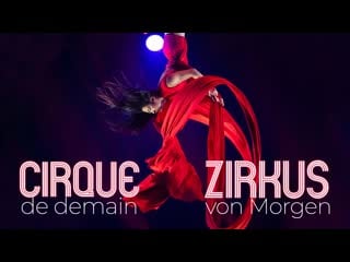 41ème festival mondial du cirque de demain 1/3 (2020) hd