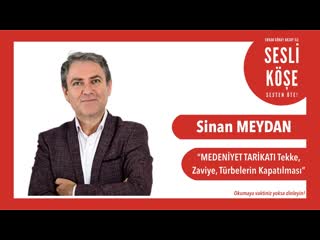 Sinan meydan sesli köşe 9 aralık 2019 pazartesi