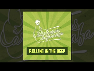 Carinhosos da garrafa rolling in the deep (pseudo video)