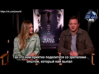 Elizabeth olsen interview gets crazy with jeremy renner for wind river (рус суб )