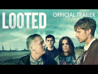 Looted trailer | in select cinemas & on demand 6 november