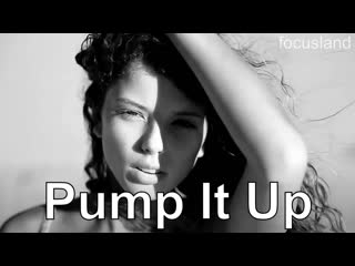 Dj val pump it up (focusland)