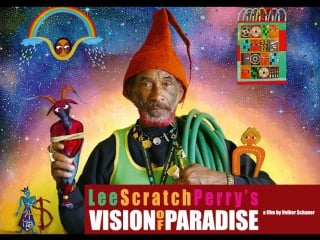 Lee “scratch” perry's vision of paradise (видение рая от ли «скрэтч» перри) [rus]