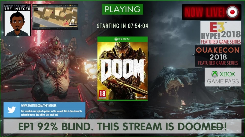 This stream is #doom'ed! #doometernal prep! [92% blind] post #quakecon #e32018 series hypey ep1