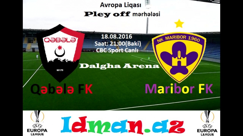 Qəbələ maribor, qöteborq qarabağ promo