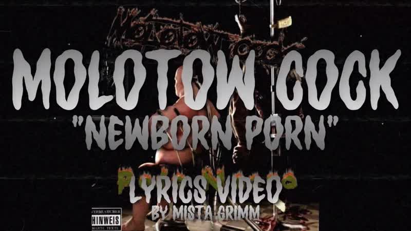 Molotow cock newborn porn (lyrics video)