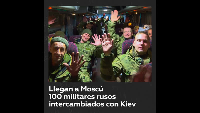 100 soldados rusos llegan a moscú tras intercambio de prisioneros con ucrania