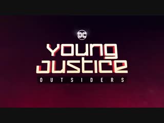 Young justice outsiders second half teaser