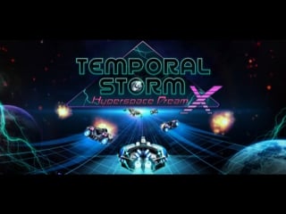 Temporal storm x hyperspace dream