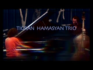 Tigran hamasyan trio (2008)