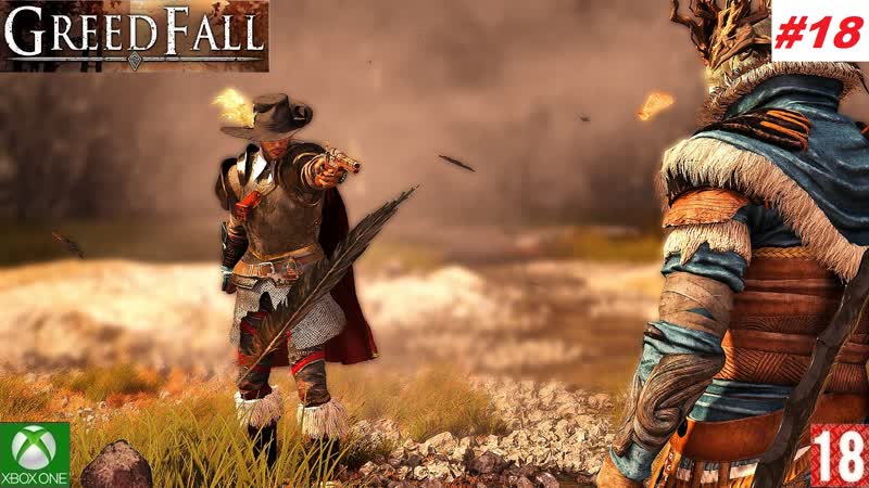 Greedfall (xbox one) прохождение #18 (без комментариев)