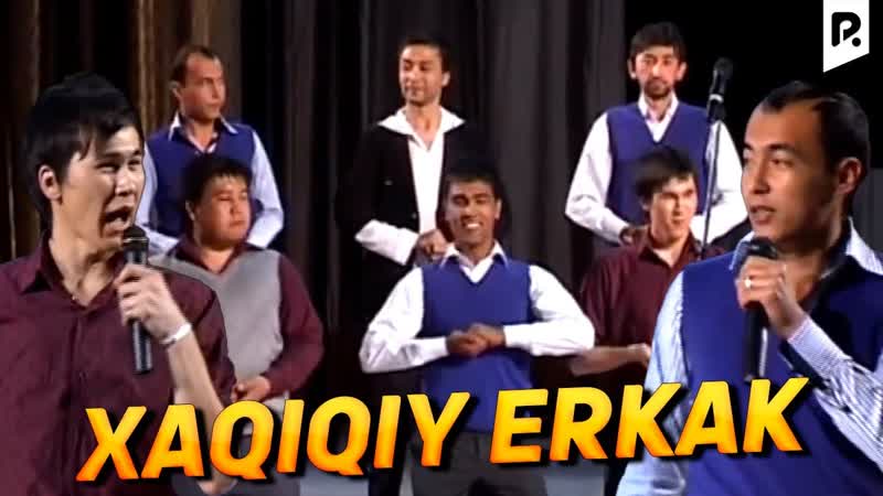 Qvz | shovvozlar jamoasi xaqiqiy erkak (shm)