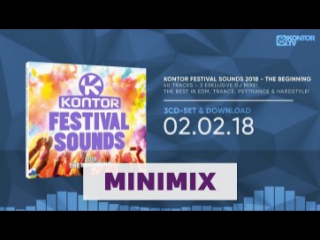 Kontor festival sounds 2018 the beginning (official minimix hd)