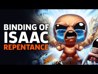 The binding of isaac repentance launch trailer