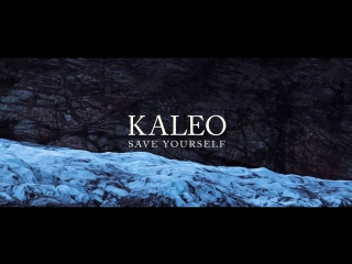 Kaleo save yourself (live at fjallsárlón)