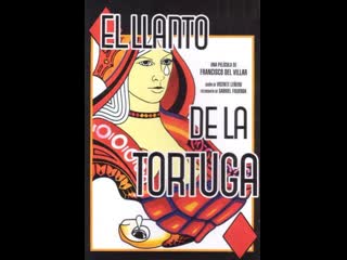 Плач черепахи el llanto de la tortuga (1975) мексика