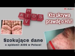 Pilne! szokujące dane o epidemii aids w polsce! kto ukrywa prawdę o hiv! a chmielewski wrealu24!