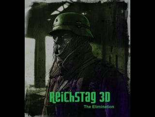 Reichstag 3d the elimination trailer