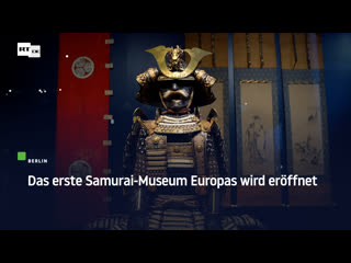 Berlin das erste samurai museum europas wird eröffnet