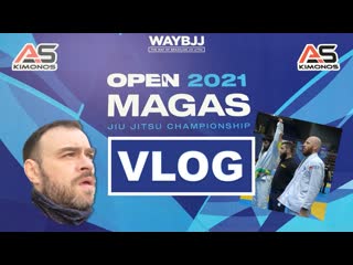 Way bjj magas open vlog #waybjj2021