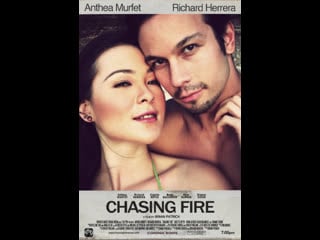 Погоня за огнем chasing fire love thy brother (2013) филиппины