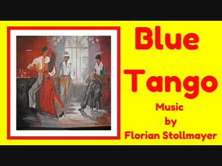 Blue tango # blue tango, ramona, romeo and juliet, romance anonymous (jeux interdits)