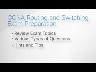 Ccna routing and switching exam preparation