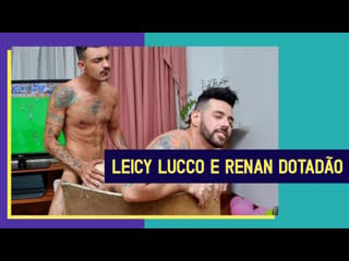 Id leicy lucco e renan dotadao