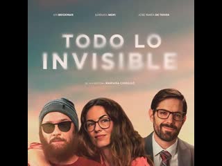 Всё невидимое (2020) todo lo invisible