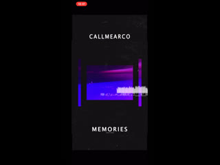 Callmearco memories