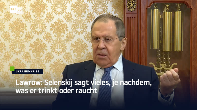 Lawrow selenskij sagt vieles, je nachdem, was er trinkt oder raucht