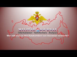 Wer hält sich in den katakomben von asowstal versteckt?