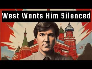 The west wants him silenced carlson added to ukrainian hitlist as msm melts down