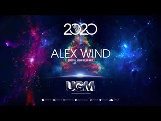 Alex wind special new year 2020 mix for ugm