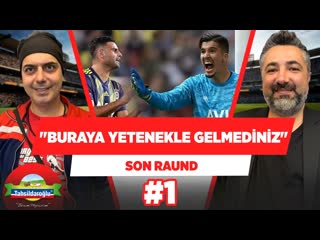 Sizi fenerbahçeye getiren yeteneğiniz değil çalışın! ali ece serdar ali çelikler son raund #1