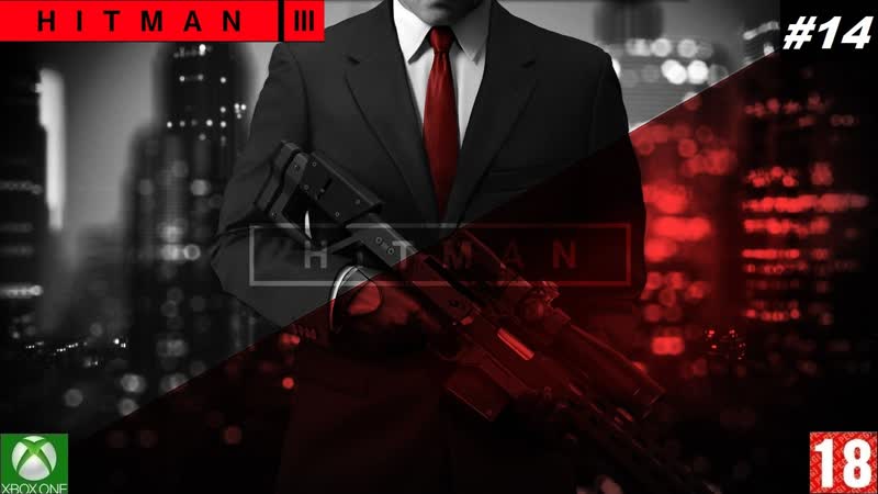 Xbox porn video – Hitman 3 (xbox one) прохождение #14, неприкасаемый (без комментариев)