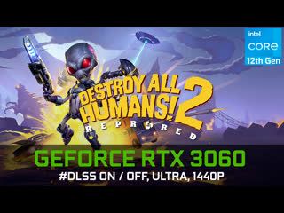 Destroy all humans! 2 reprobed | rtx 3060 | 1440p, ultra, dlss on / off